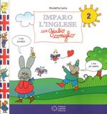 Imparo l'inglese con Giulio Coniglio. Vol. 2