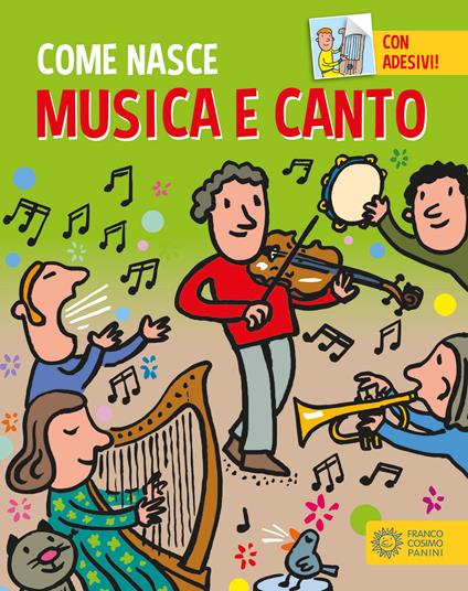 Musica e canto. Con adesivi. Ediz. a colori - Giulia Calandra Buonaura - copertina