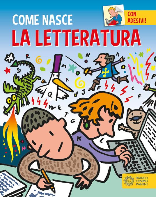 La letteratura. Con adesivi. Ediz. a colori - Giulia Calandra Buonaura - copertina