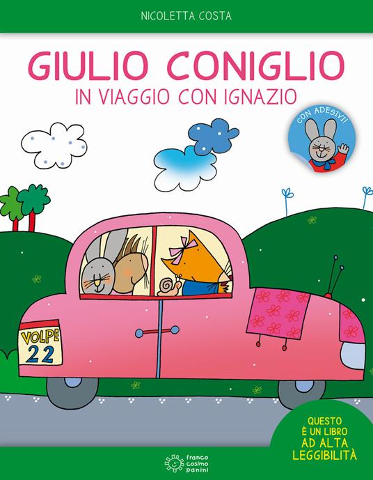 Giulio Coniglio in viaggio con Ignazio. Con adesivi. Ediz. a colori - Nicoletta Costa - copertina
