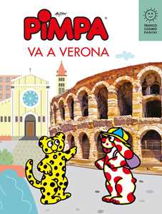 Libro Pimpa va a Verona. Ediz. a colori. Con gadget Altan