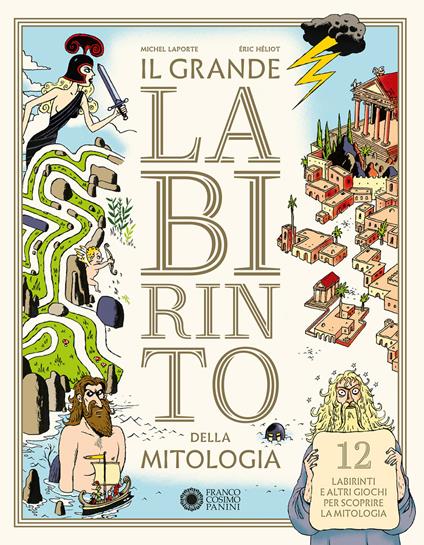 Il grande labirinto della mitologia - Michel Laporte,Eric Héliot - copertina