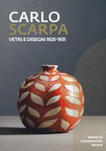 Carlo Scarpa. Vetri e disegni 1925-1931. Catalogo della mostra (Bologna, 23 novembre 2019-29 marzo 2021). Ediz. illustrata