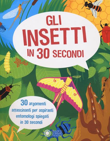 Gli insetti in 30 secondi - Anne Claybourne - copertina