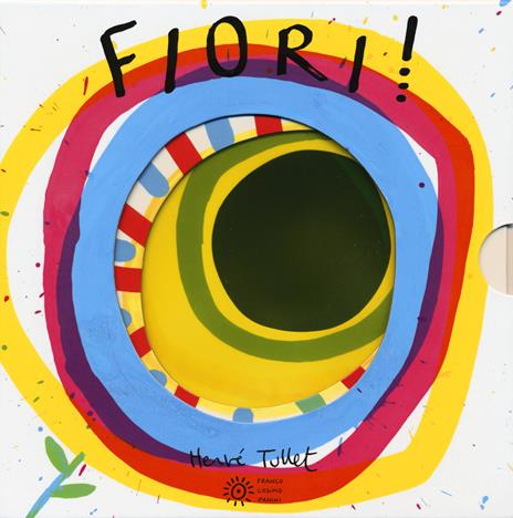 Fiori! Ediz. a colori - Hervé Tullet - copertina