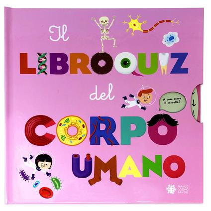 Il libroquiz del corpo umano - Muriel Zürcher - copertina