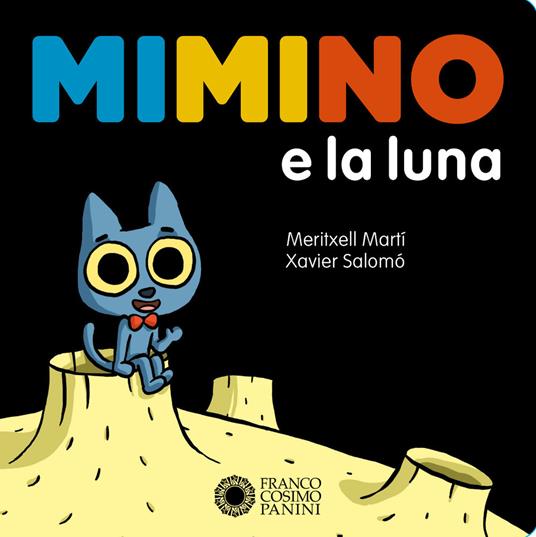 Mimino e la luna. Ediz. a colori - Meritxell Martí,Xavier Salomó - copertina