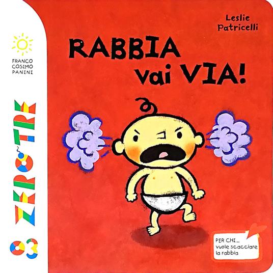 Rabbia vai via! Ediz. a colori - Leslie Patricelli - copertina