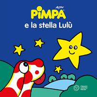 Pimpa e la stella Lulù. Ediz. a colori