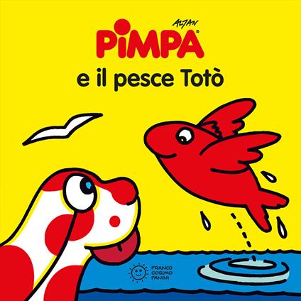 Pimpa e il pesce Totò. Ediz. illustrata - Altan - copertina
