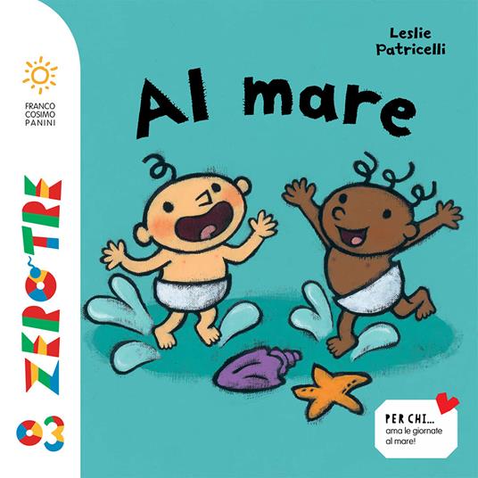 Al mare. Ediz. a colori - Leslie Patricelli - copertina