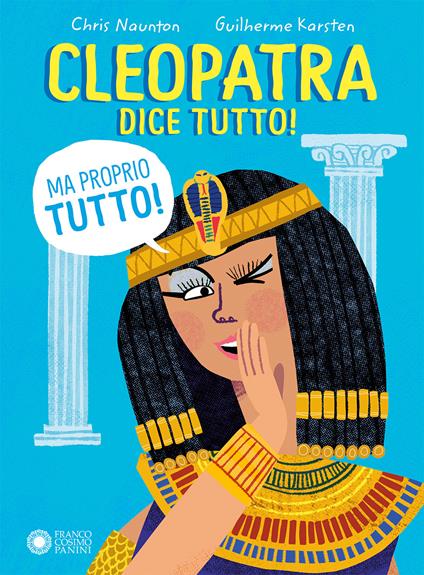 Cleopatra dice tutto! (Ma proprio tutto!) - Chris Naunton - copertina