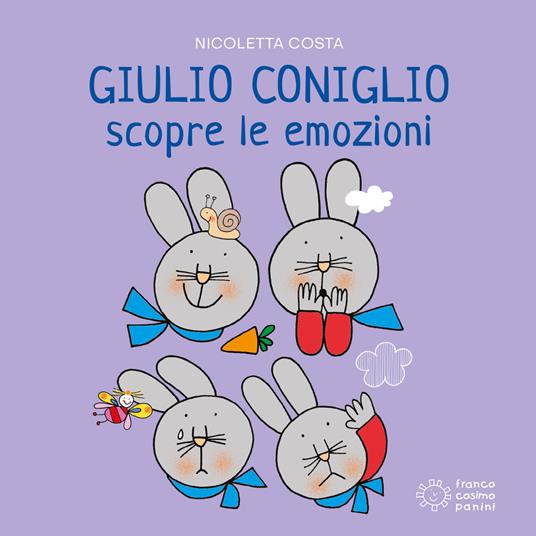 Giulio Coniglio scopre le emozioni. Ediz. a colori - Nicoletta Costa - copertina