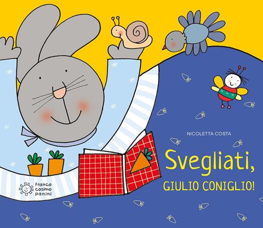 Svegliati, Giulio Coniglio! Ediz. illustrata - Nicoletta Costa - copertina