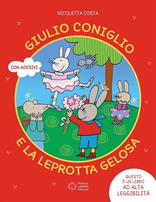 Giulio Coniglio e la leprotta gelosa. Ediz. a colori - Nicoletta Costa - copertina