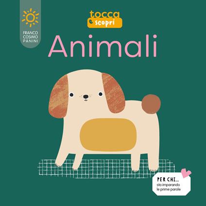 Animali. Tocca e scopri. Ediz. a colori - copertina