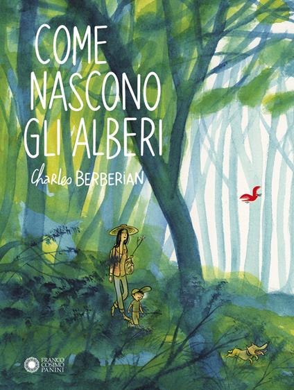 Come nascono gli alberi. Ediz. illustrata - Charles Berbérian - copertina