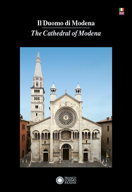 Il Duomo di Modena-The Cathedral of Modena. Ediz. bilingue - copertina