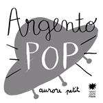 Argento pop. Ediz. illustrata