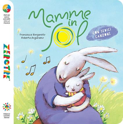 Mamme in sol. Ediz. a colori. Con 16 canzoni scaricabili - Francesca Borgarello - copertina