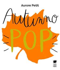 Libro Autunno pop. Ediz. a colori Aurore Petit