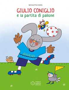 Libro Giulio Coniglio e la partita di pallone Nicoletta Costa