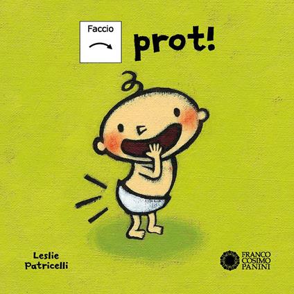 Faccio Prot! Ediz. CAA - Leslie Patricelli - copertina