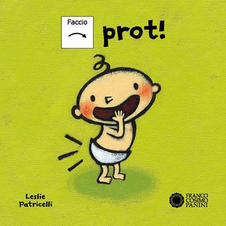 Faccio Prot! Ediz. CAA - Leslie Patricelli - copertina