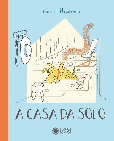 A casa da solo. Ediz. a colori - Barbara Nascimbeni - copertina