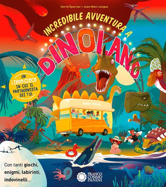 Incredibile avventura a Dinoland. Escape game - Hervé Eparvier - copertina