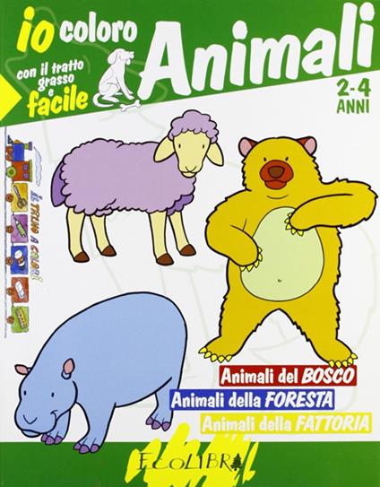 Coloro gli animali: selvaggi e del mare. Del bosco e della fattoria - copertina