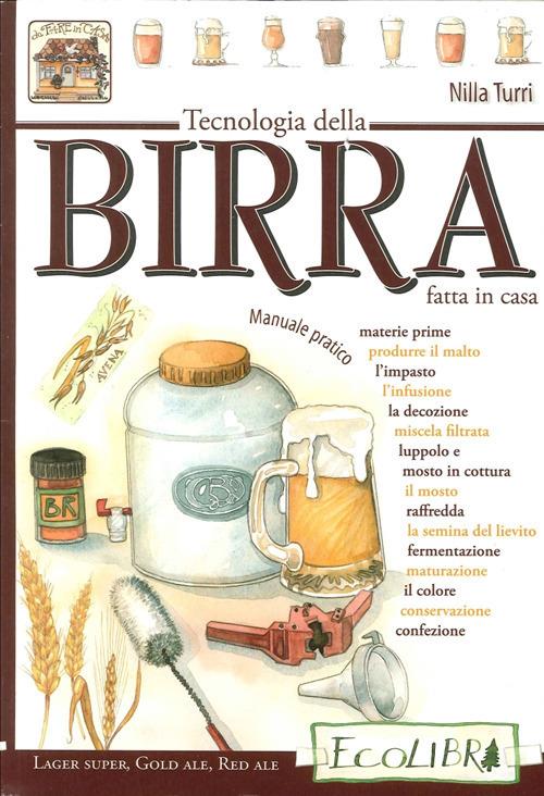 Tecnologia della birra fatta in casa - Nilla Turri - copertina