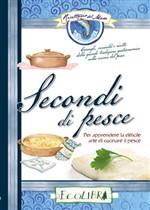 Libro Secondi di pesce 