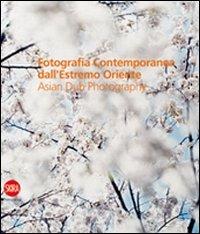 Fotografia contemporanea dell'Estremo Oriente. Asian Dub Photography - Filippo Maggia,Francesca Lazzarini - copertina