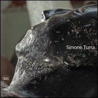 Simone Turra. Comparazioni, composizioni, frammenti, figura, spazio - F. Gualdoni - copertina