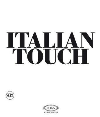 Italian touch. Ediz. italiana e inglese - Donatella Sartorio,Paolo Leone - copertina