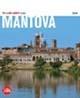 Mantova. Con cartina - Roberta D'Adda,Lorenzo Bonoldi - copertina