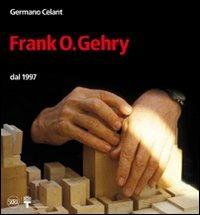 Frank O. Gehry dal 1997 - Germano Celant - copertina