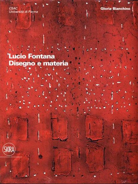 Lucio Fontana. Disegno e materia - copertina