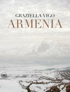 Libro Armenia. Terra sacra. Il paese dimenticato. Ediz. multilingue Graziella Vigo