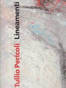 Tullio Pericoli. Lineamenti. Volto e paesaggio