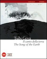 Tsibi Geva. Il canto della terra. Ediz. illustrata