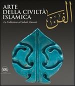 Al-Fann. Arte della civiltà islamica. La collezione al-Sabah, Kuwait