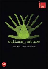 Culture nature. Ediz. italiana e inglese - copertina