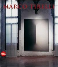 Marco Tirelli - Marco Tirelli - copertina