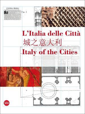 L'Italia delle città. Ediz. italiana, inglese e cinese - copertina