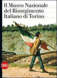 Il Museo Nazionale del Risorgimento italiano di Torino - copertina