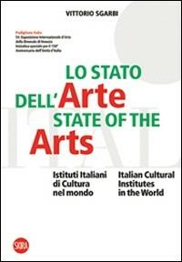 Lo stato dell'arte-State of the Arts. Ediz. bilingue - Vittorio Sgarbi - copertina