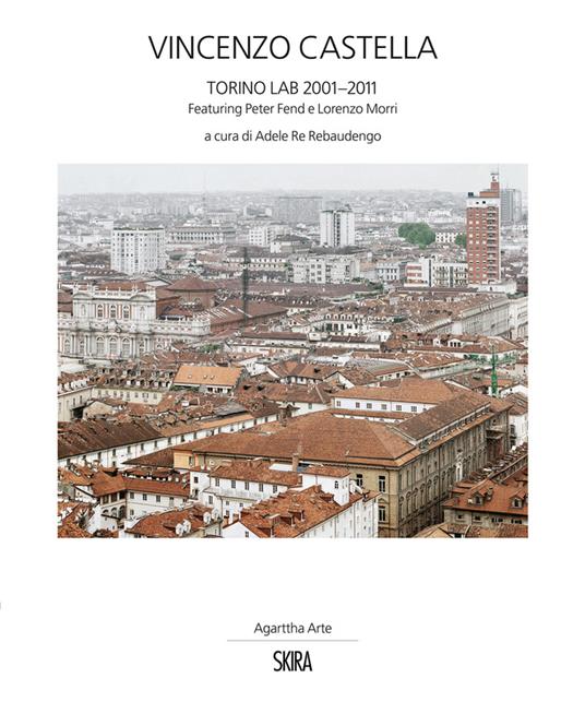 Vincenzo Castella. Torino e il Museo nazionale dell'automobile. Ediz. italiana, inglese e francese - copertina