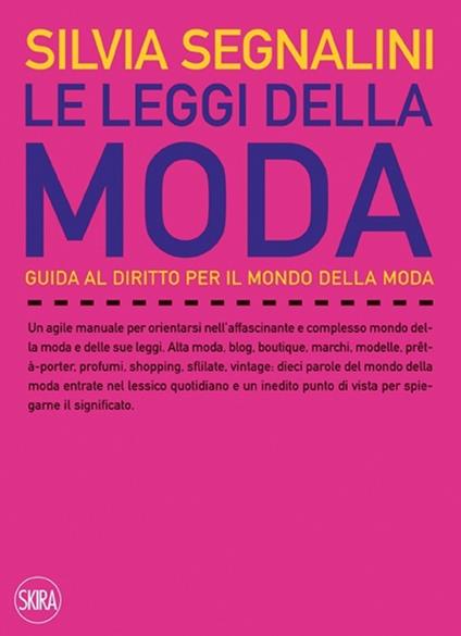 Le leggi della moda - Silvia Segnalini - copertina